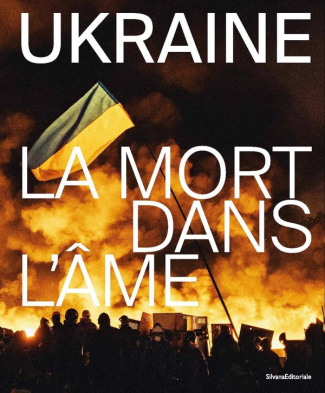 collectif-ukraine-la-mort-dans-l-ame_0