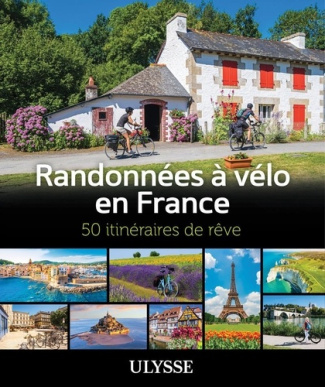 collectif-ulysse-randonnees-a-velo-en-france-50-itineraires-de-reve_0