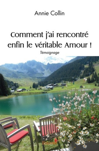 collin-annie-comment-j-ai-rencontre-enfin-le-veritable-amour_0