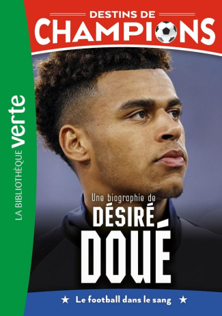 collot-cyril-destins-de-champions-tome-29-une-biographie-de-desire-doue_0