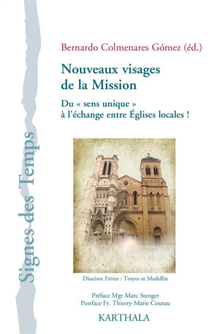 colmenares-gomez-bernardo-stenger-marc-courau-nouveaux-visages-de-la-mission-du-sens-unique-a-l-echange-entre-eglises-locales-avec-1-dvd_0