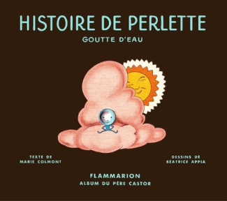 colmont-marie-appia-beatrice-histoire-de-perlette-goutte-d-eau_0