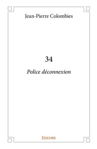 colombies-jean-pierre-34-police-deconnexion-police-deconnexion_0