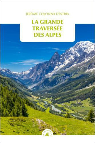 colonna-d-istria-jerome-la-grande-traversee-des-alpes_0