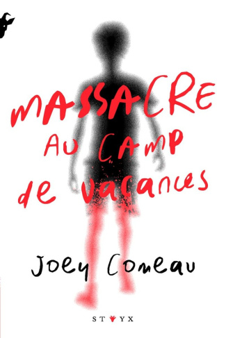 comeau-joey-massacre-au-camp-de-vacances_0