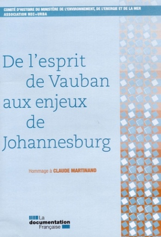 comite-d-histoire-du-de-l-esprit-de-vauban-aux-enjeux-de-johannesburg-hommage-a-claude-martinand_0