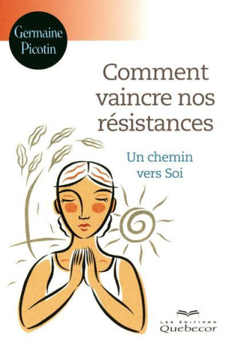 comment-vaincre-nos-resistances_0