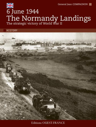 compagnon-jean-6-june-1944-the-normandy-landings-the-strategic-victory-of-world-war-ii_0