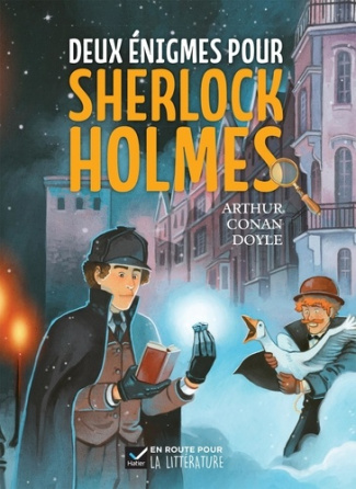 conan-doyle-arthur-en-route-pour-la-litterature-roman-cycle-3-deux-enigmes-pour-sherlock-holmes_0