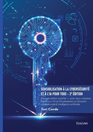 conde-toni-sensibilisation-a-la-cybersecurite-et-a-l-ia-pour-tous-2e-edition-nouvelle-edition-enrichie-ave_0