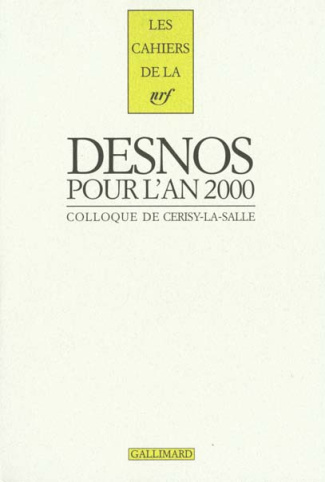 conley-katharine-desnos-robert-dumas-marie-cla-robert-desnos-pour-l-an-2000-colloque-de-cerisy-la-salle-suivi-de-lettres-inedites-de-robert-desnos_0