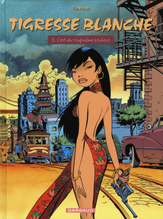 conrad-didier-tigresse-blanche-tome-3-l-art-du-cinquieme-bonheur_0