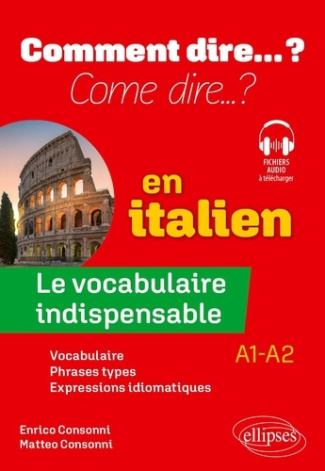 consonni-enrico-consonni-matteo-le-vocabulaire-indispensable-en-italien-a1-a2_0