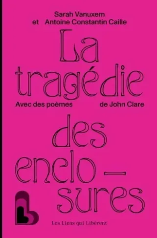 constantin-caille-antoine-3b-vanuxem-sarah-la-tragedie-des-enclosures-tp_0