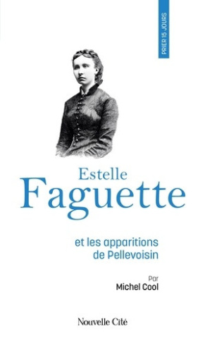 cool-michel-prier-15-jours-avec-estelle-faguette-et-les-apparitions-de-pellevoisin_0