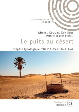 cor-sene-michel-coumba-le-puits-au-desert-exegese-typologique-d-os-2-1-25-et-jn-4-3-42_0