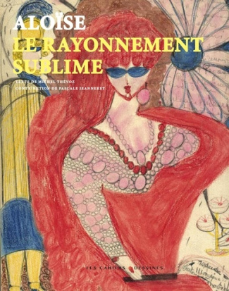 corbaz-aloise-aloise-le-rayonnement-sublime_0