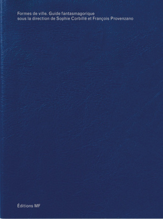 corbille-sophie-provenzano-francois-formes-de-ville_0