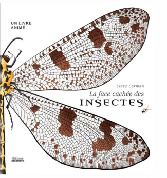 corman-clara-la-face-cachee-des-insectes-un-livre-anime_0