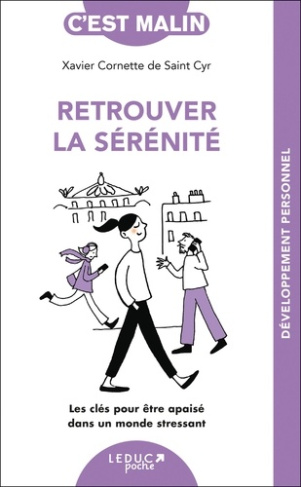 cornette-de-saint-cyr-xavier-retrouver-la-serenite-c-est-malin_0