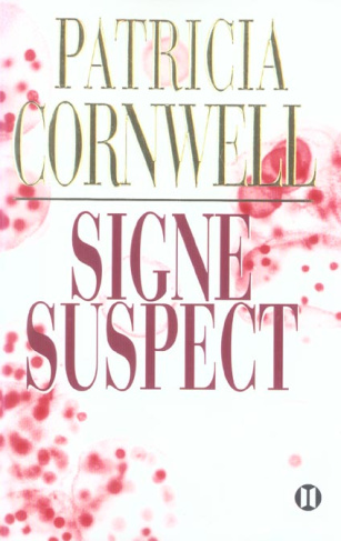 cornwell-patricia-3b-japp-andrea-h-une-enquete-de-kay-scarpetta-signe-suspect_0