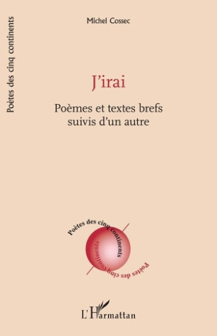 cossec-michel-j-irai-poemes-et-textes-brefs-suivis-d-un-autre_0