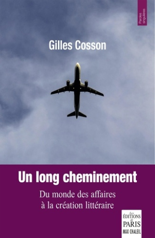 cosson-gilles-un-long-cheminement-du-monde-des-affaires-a-la-creation-litteraire_0