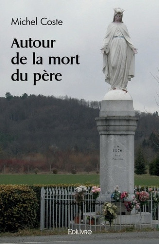 coste-michel-autour-de-la-mort-du-pere_0