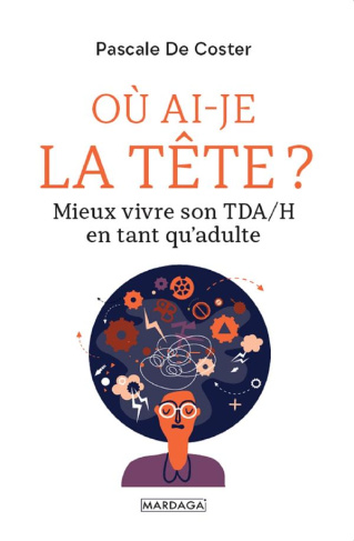 coster-pascale-de-ou-ai-je-la-tete-mieux-vivre-son-tda-h-en-tant-qu-adulte_0