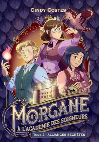 costes-cindy-morgane-a-l-academie-des-soigneurs-tome-2-alliances-secretes_0