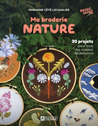 cote-lecavalier-m-ma-broderie-nature-30-projets-pour-tous-les-niveaux-de-patience_0