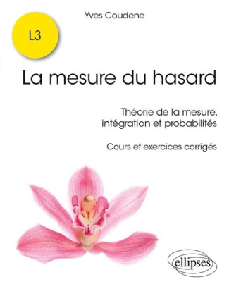 coudene-yves-de-laboulaye-paul-la-mesure-du-hasard-theorie-de-la-mesure-integration-et-probabilites_0