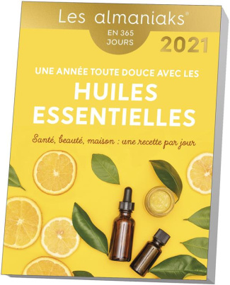 couic-marinier-francoise-une-annee-toute-douce-avec-les-huiles-essentielles-edition-2021_0
