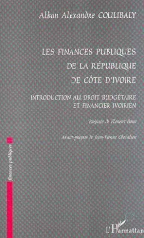 coulibaly-alban-alexandre-les-finances-publiques-de-la-republique-de-cote-d-ivoire-introduction-au-droit-budgetaire-et-financ_0