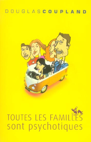 coupland-douglas-toutes-les-familles-sont-psychotiques_0