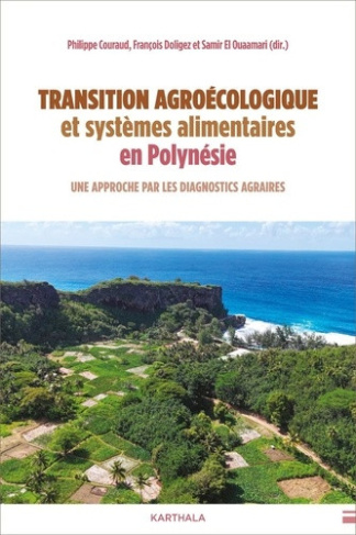 couraud-philippe-doligez-francois-el-ouaamari-transition-agroecologique-et-systemes-alimentaires-en-polynesie-une-approche-par-les-diagnostics-ag_0