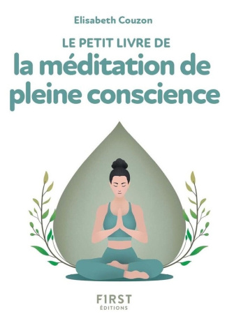 couzon-elisabeth-le-petit-livre-de-la-meditation-de-pleine-conscience-2e-ed_0
