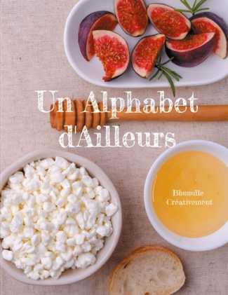 creativement-bbuuulle-un-alphabet-d-ailleurs_0