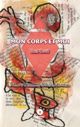 crevel-rene-matta-ramuntcho-mon-corps-et-moi_0