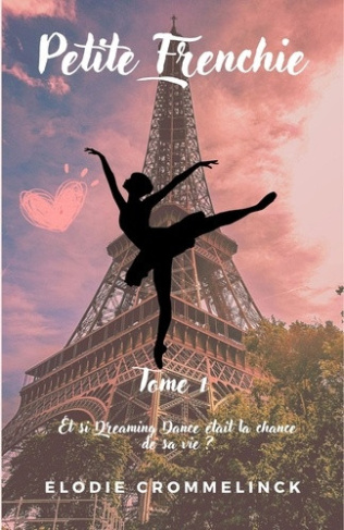 crommelinck-elodie-petite-frenchie-tome-1-et-si-dreaming-dance-etait-la-chance-de-sa-vie_0