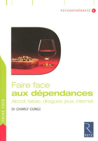 cungi-charly-faire-face-aux-dependances-alcool-tabac-drogues-jeux-internet_0