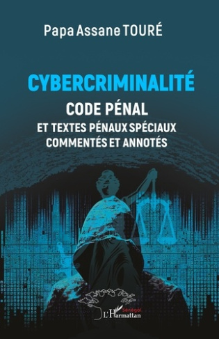 cybercriminalite-code-penal-et-textes-penaux-speciaux-commentes-et-annotes_0