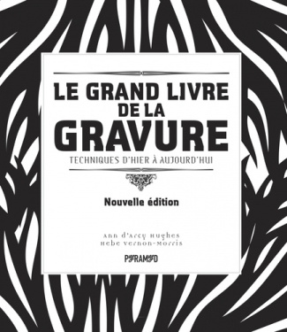 d-arcy-hugues-ann-vernon-morris-hebe-rascle-cl-le-grand-livre-de-la-gravure-techniques-d-hier-a-aujourd-h_0