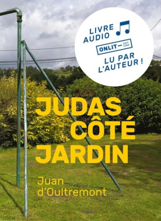 d-oultremont-judas-cotes-jardin-livre-audio_0