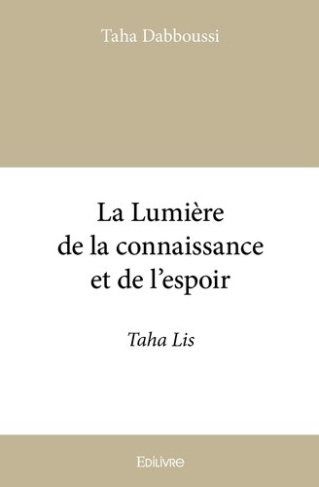 dabboussi-taha-la-lumiere-de-la-connaissance-et-de-l-espoir-taha-lis_0