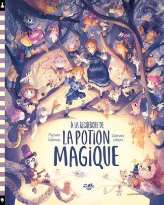 dahman-myriam-lefevre-clement-a-la-recherche-de-la-potion-magique_0