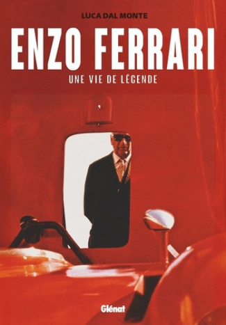 dal-monte-luca-enzo-ferrari-une-vie-de-legende_0