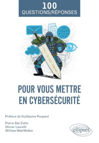 dal-zotto-laurelli-100-questions-et-reponses-pour-vous-mettre-en-cybersecurite_0