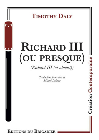 daly-timothy-lederer-michel-richard-iii-ou-presque_0