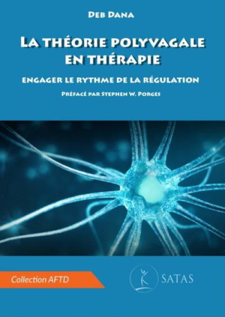 dana-deb-3b-porges-stephen-w-3b-touyarot-armelle-la-theorie-polyvagale-en-therapie-engager-le-rythme-de-la-regulation_0